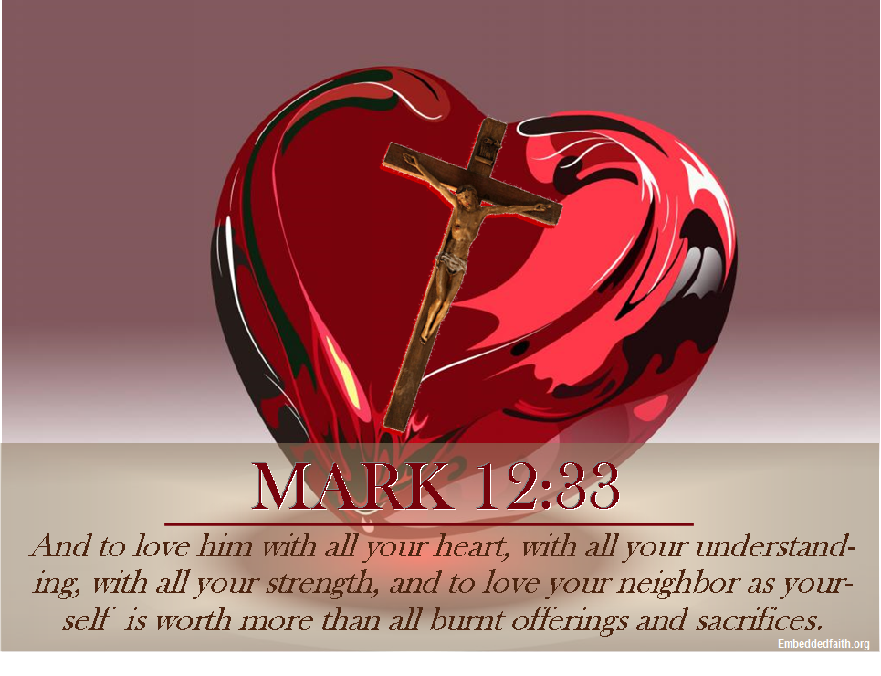 Valentines from God - Mark 12:33 - Embeddedfaith.org
