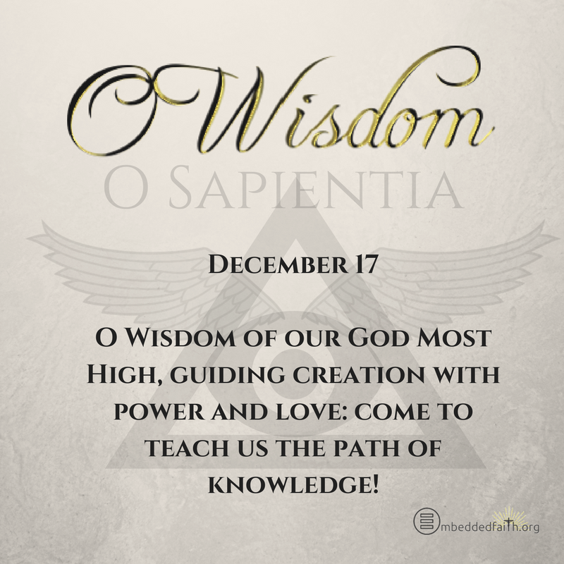 O Antiphon - O Wisdom