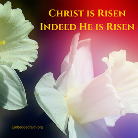 Easter Christ is Risen embeddedfaith.org
