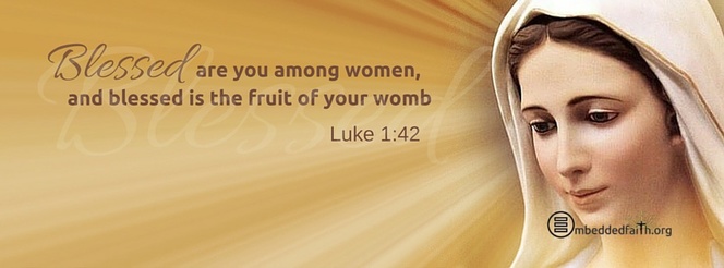 Fourth Sunday of Advent - Cycle C - Blessed are you among women, and blessed is the fruit of your womb. - Luke 1:42 - facebook cover on embeddedfaith.org