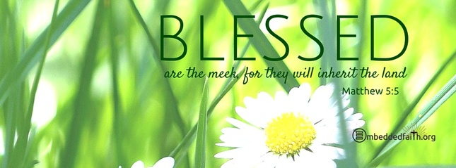 Beatitude Facebook Cover Series - Blessed are the meek, for they will in herit the land. Matthew 5:5