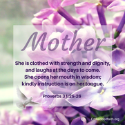 Mother - she is clothed with strength and dignity - Proverbs 31 - embeddedfaith.org