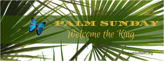 Palm Sunday welcome the King facebook cover - embeddedfaith.org