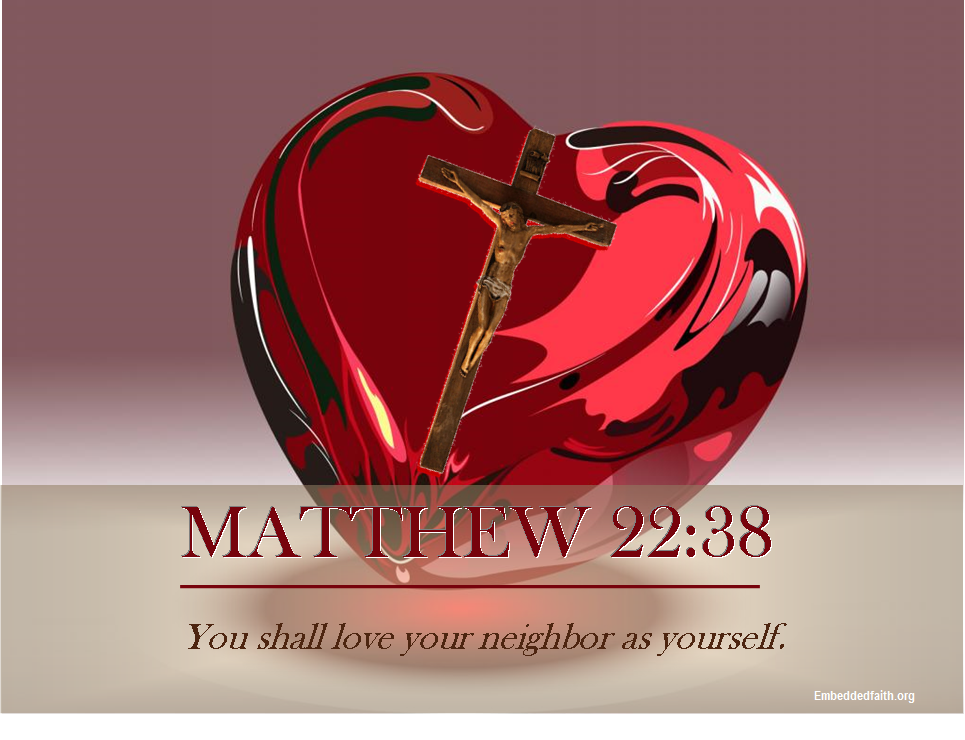 Valentines from God - Matthew 22:38 - Embeddedfaith.org