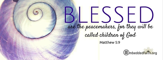 The Beatitudes Cover Series. Blessed are the peacemakers, for they will be called children of God. Matthew 5:9