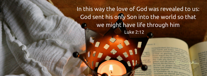 In th is way the love of God was revealed to us: God sent his only Son into the Wowrld so that we might have life through him. Luke 2:12. Christmas facebook covers on embeddedfatih.org