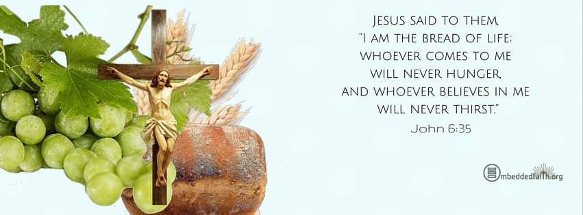 I am the Bread of Life facbook cover (John 6:35) on embeddedfaith.org