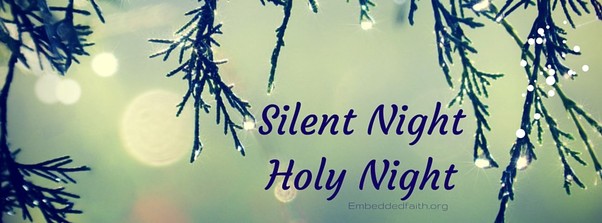 Silent night, holy night facebook cover embeddedfaith.org